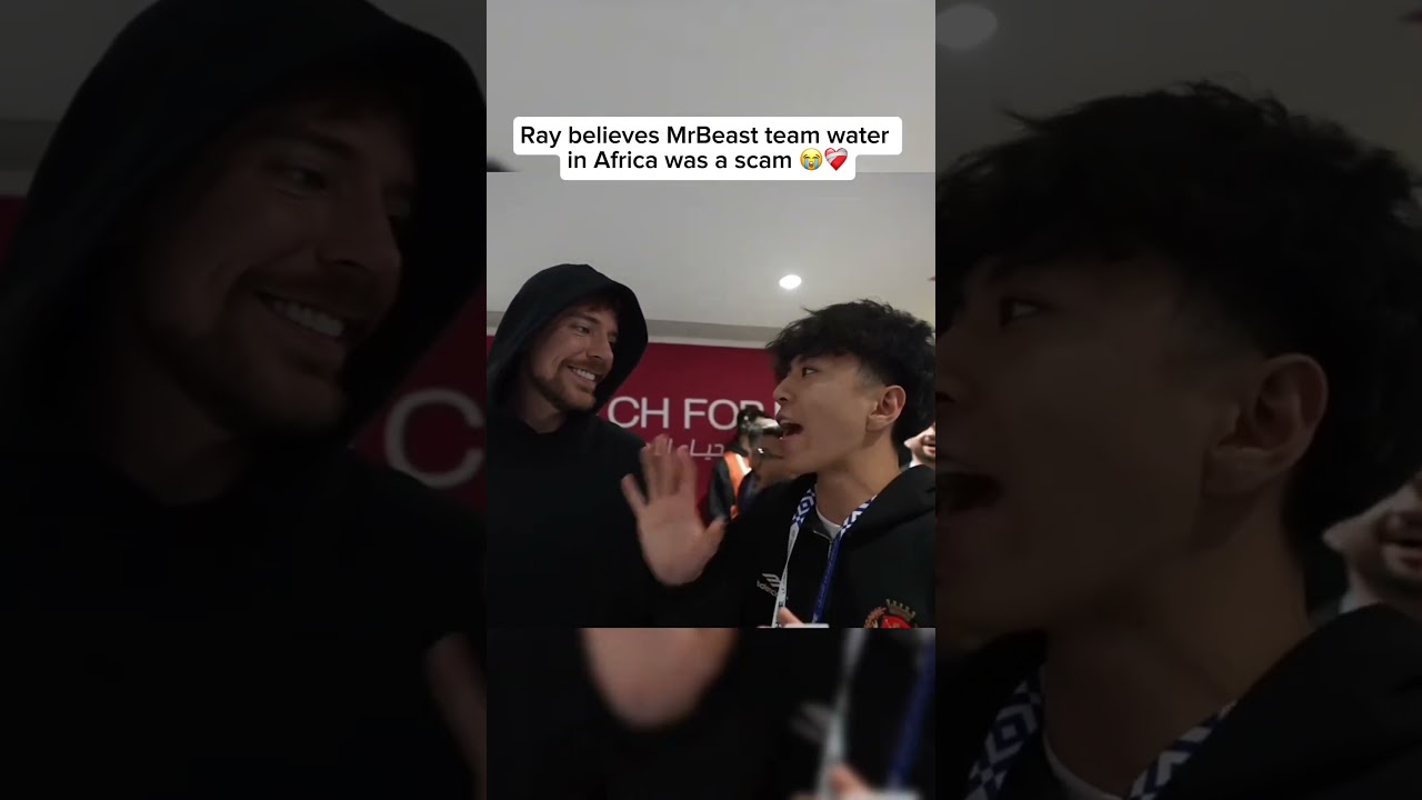 Ray believes MrBeast ten water in Africa was a scam 