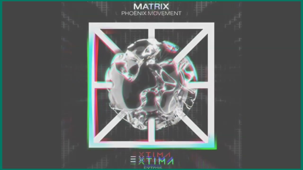 Phoenix Movement — Matrix (Original Mix)