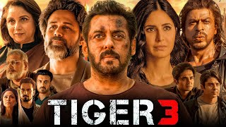 Tiger 3 Full Movie | Salman Khan, Katrina Kaif, Emraan Hashmi, Shah Rukh Khan | 1080p Facts \& Review