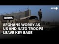 Afghans resentful after last US troops leave Bagram Air Base | AFP