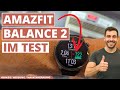 Amazfit Balance 2 Test - Top-Sportuhr oder ein Flop?