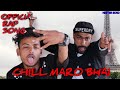 Chill maro bhainester bond ftmc jinn official rap song 22