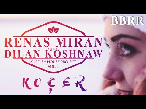 Renas Miran Ft. Dilan Koshnaw - Kocer (Official Video)