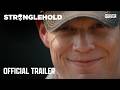 Stranglehold | Official Trailer