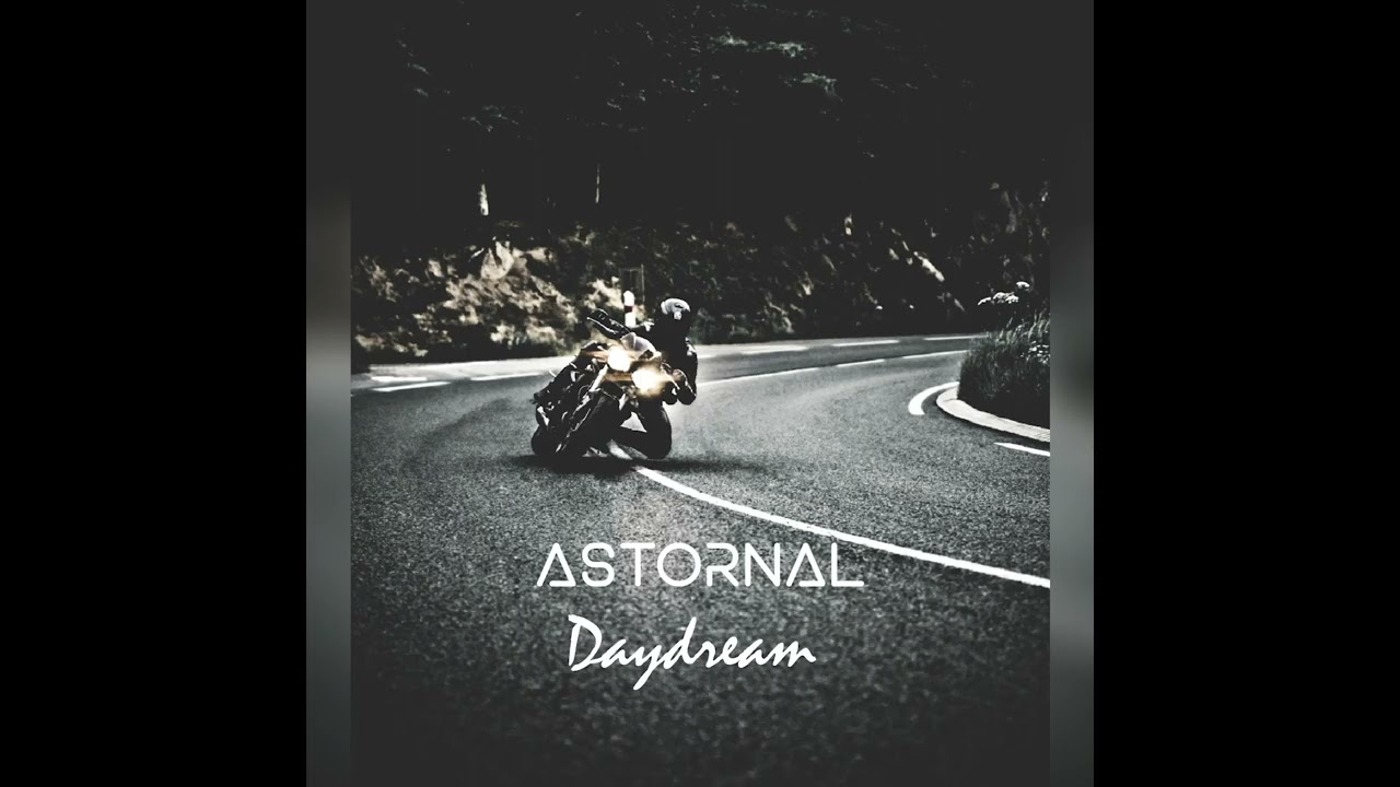 Watch Astornal - Daydream (original version) on YouTube Watch Astornal - Daydream (original version) on YouTube