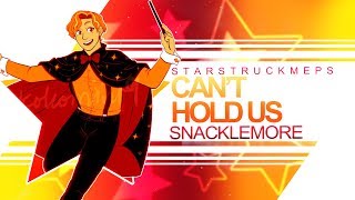 S★MEPS | CAN'T HOLD US! Multifandom MEP [IC #20]