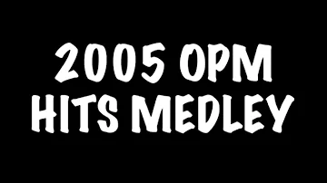 2005 OPM HITS MEDLEY (KARAOKE VIDEO)
