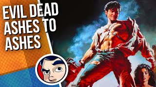 Evil Dead 4 'Ashes to Ashes' - Full Story | Comicstorian