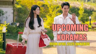 Upcoming K Dramas To Watch From April 2025 Onwards