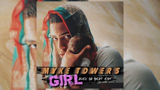 Myke Towers - Girl (Alex Da Beat Edit) [93BPM]