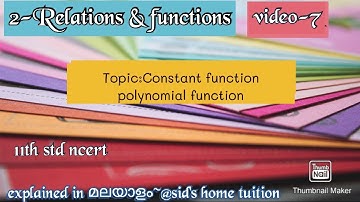 2-Relations & functions|video-7|Constant & polynomial function|11th maths ncert| in malayalam