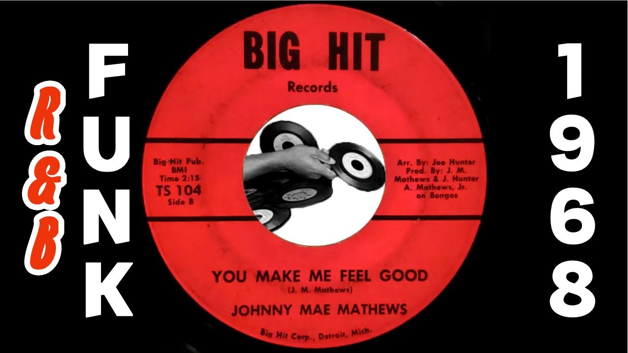 Johnnie Mae Matthews You Make Me Feel Good Big Hit 1968 R B Soul johnnie-mae-matthews-you-make-me-feel-good-big-hit-1968-r-b-soul