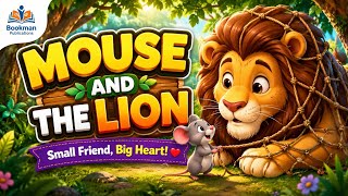 Mouse and the Lion | Small Friend, Big Heart! | Kids Moral Story | Bookman Kids World**