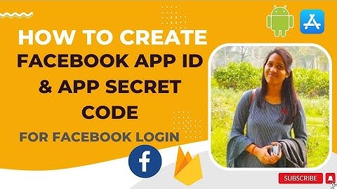 How to Create Facebook App ID and App Secret for Firebase Authentication