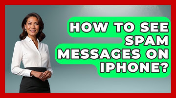 How To See Spam Messages On Iphone? - TheEmailToolbox.com