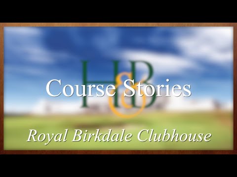 The Clubhouse at Royal Birkdale | Course Stories