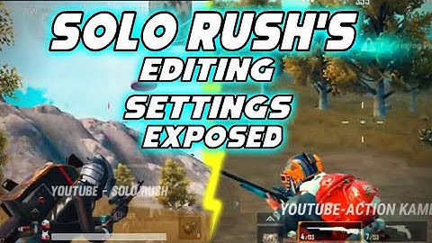 HOW TO EDIT MONTAGE VIDEO LIKE SOLO RUSH USING KINEMASTER | COLOUR GRADING |