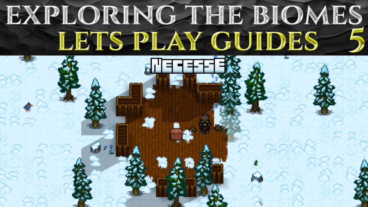 ИССЛЕДОВАНИЕ БИОМОВ — Necesse 1.0 Руководство для начинающих, Эпизод 5