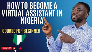 How to Become a Virtual Assistant in Nigeria (No Experience) Course for Beginners