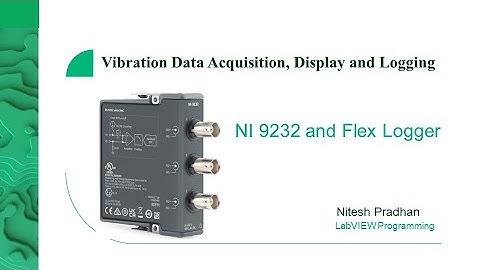 NI 9232 |  Vibration Data Acquisition, Display and Logging | LabVIEW #9232