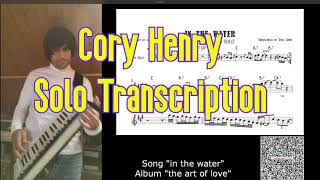 Cory Henry synth solo transcription. Song "In The Water", from  "Art Of Love" album.