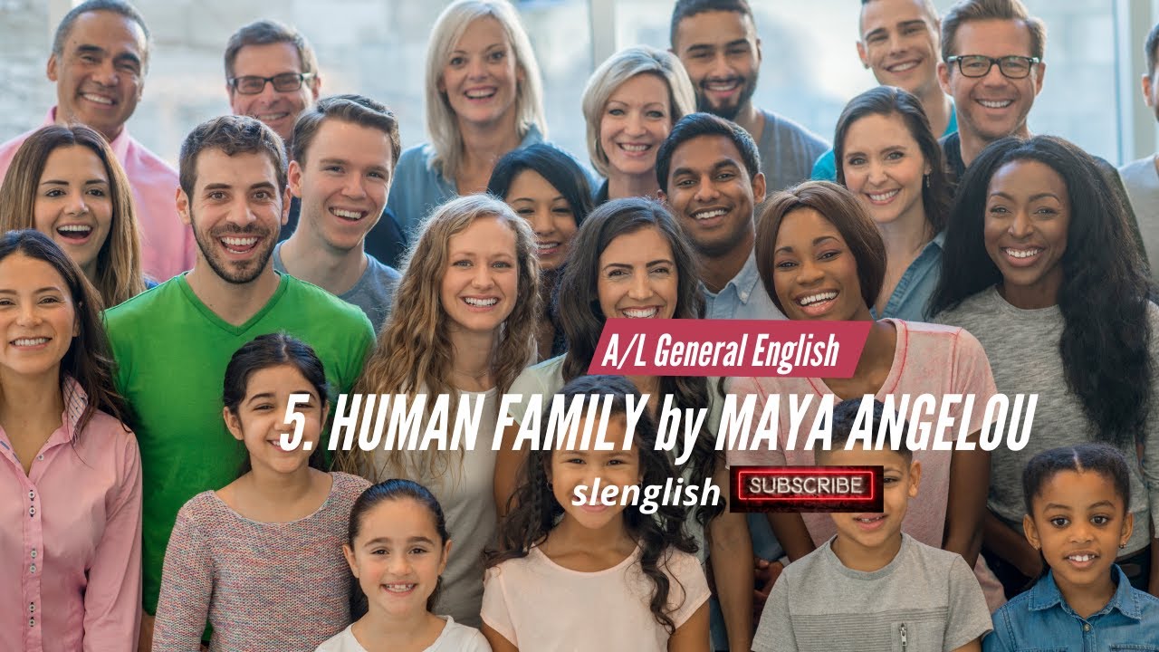 a/l general english listening | 5 human family  [2021 new video]