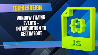 Window Timing Events - Introduction To SetTimeout