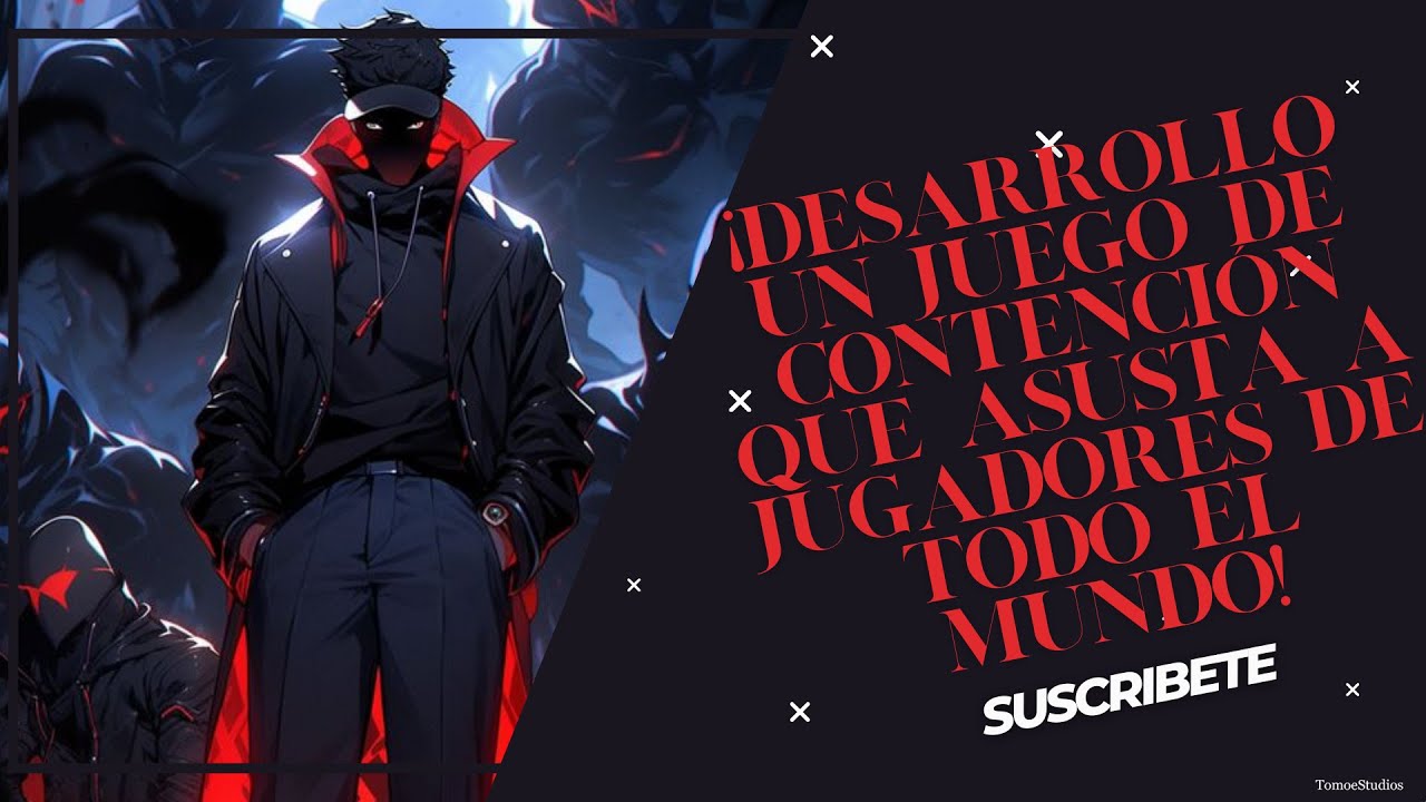 ¡Desarrollo un juego de contención que asusta a jugadores de todo el mundo! 61 al 100