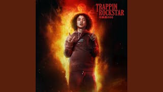 陷阱搖滾明星 (Trappin'Rockstar)