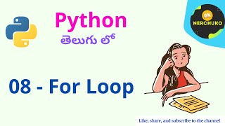 08 - For Loop in Python || Python Coding in Telugu || Python Tutorial for beginners