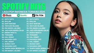 Penjaga Hati - Satu Satu - Sialan | ♪ Top Hits Spotify | Lagu Pop Indonesia Terbaru 2024