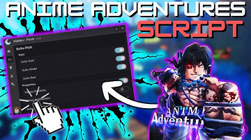 *NEW* Anime Adventures Script (PASTEBIN 2025) (SKIP STORY , AUTO UPGRADE, AUTO NEXT STAGE, AUTOPLAY)