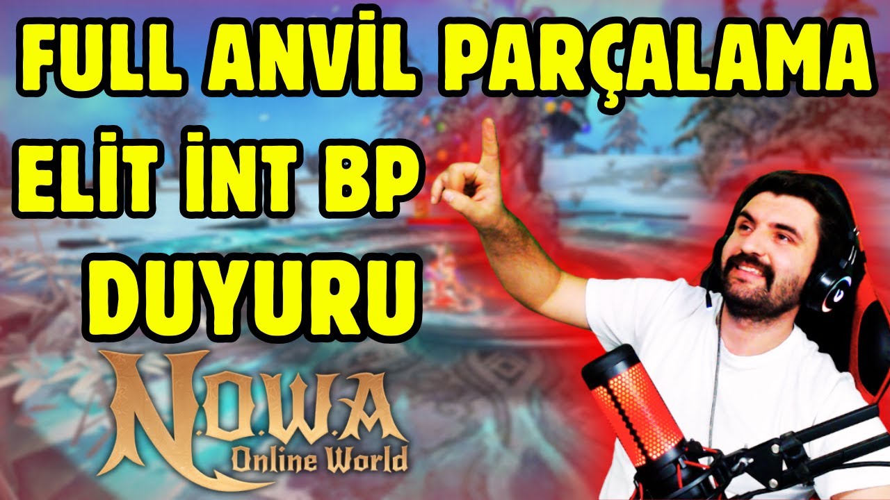 BİR DUYURU BİR UPGRADE!! 🔥 | NOWA ONLINE WOLRD