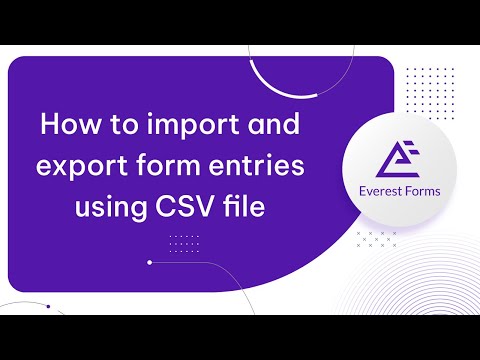 How to Import and Export Form Entires using CSV File?