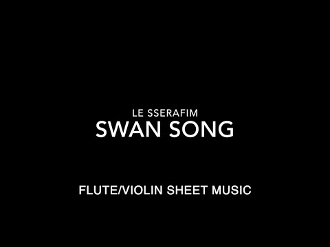 SWAN SONG - LE SSERAFIM
