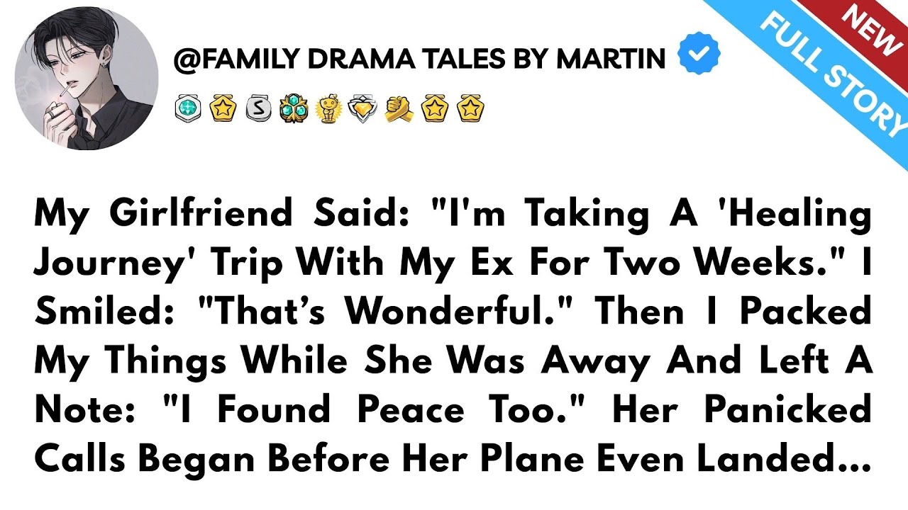 My Girlfriend Said: "I'm Taking A 'Healing Journey' Trip With My Ex For Two Weeks."