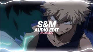 s&m - rihanna [edit audio]