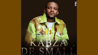Kabza De Small  Makubenjalo Uzundiphe Amandla Feat Nia Pearl Stakev  Da Muziqal Chef