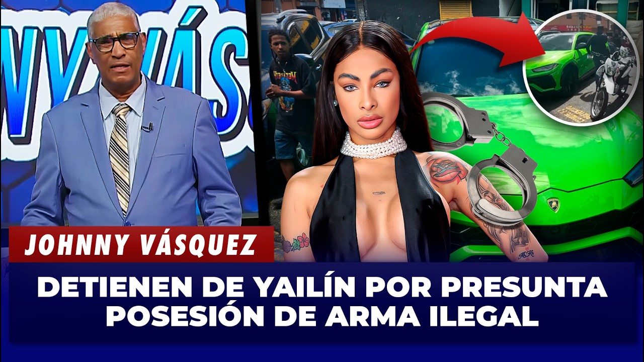 Johnny Vásquez habla sobre la detención de Yailin por presunta posesión de arma ilegal