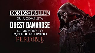 ? Quest Perdible | Lords of the Fallen | Parte de lo divino | Damarose