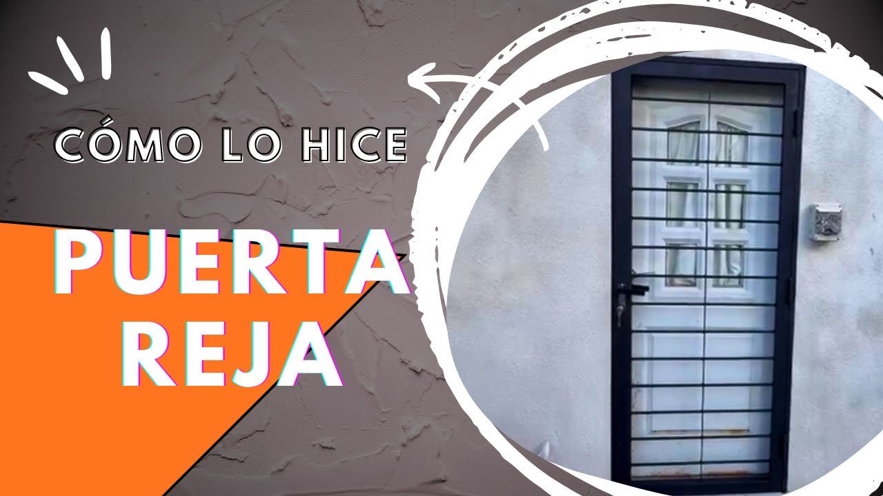 Cómo hacer una puerta Reja, Tutorial. Paso a paso  
