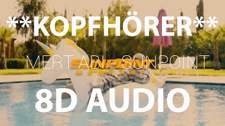 MERT ABI - SUNPOINT (8D AUDIO)