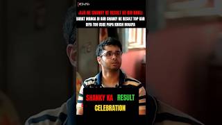 |Shanky Ka Result Celebration 🔥| #jamnapar #webseries #jee #neet #neetmotivation #pw #iit #shorts