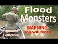 Flood Monsters -Close Encounters and Adventure Abound-