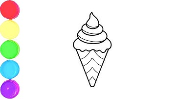 Ice cream Drawing, Painting & Coloring For Kids and Toddlers_ Child Art