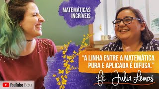 Doutorado em Matemática Aplicada ft. Julia Lemos | Mulheres na Matemática