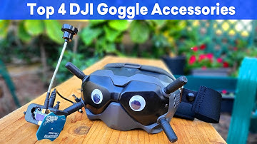 My Favorite DJI FPV Goggle Accessories / Mods