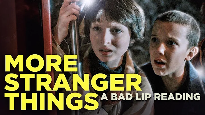 "MORE STRANGER THINGS"  A Bad Lip Reading of Stran...