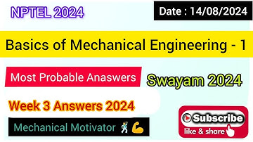 Basics of Mechanical Engineering - 1 | WEEK 3|Assignment 3 Solution | NPTEL | SWAYAM 2024
