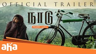 Naadu - Official Trailer | Tharshan | Mahima Nambiar | C.Sathya | M.Saravanan